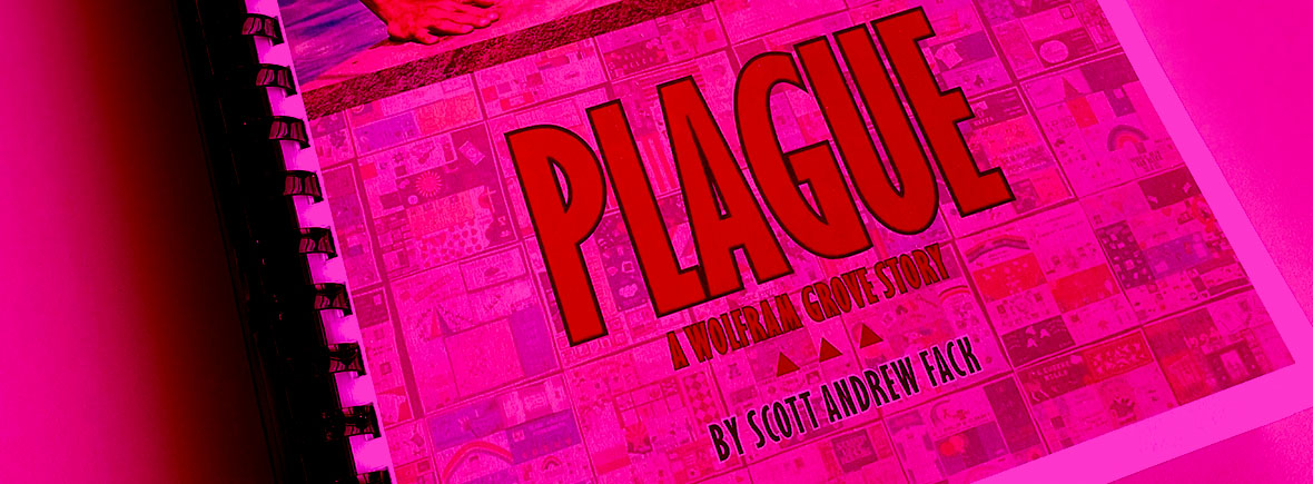 Print and bound copy of the first version of Plague, a novel by Scott Fack